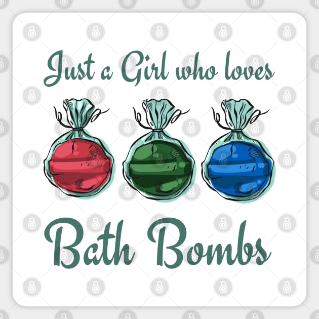 Just a Girl Who loves Bath Bombs Sticker by creative